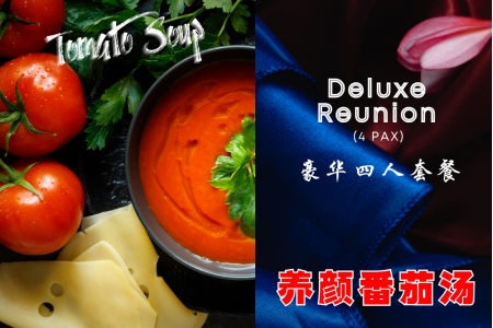 Deluxe Reunion for 4 pax (Tomato Soup)